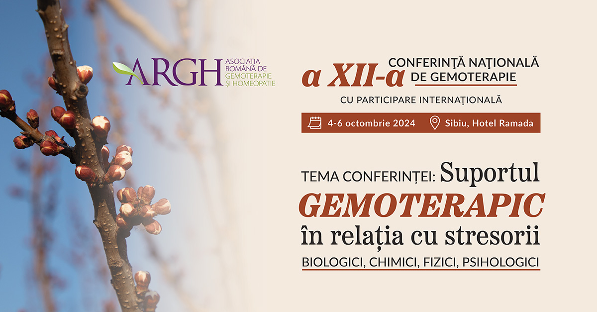 a XII-a CONFERINŢĂ NAŢIONALĂ DE GEMOTERAPIE  CU PARTICIPARE INTERNAŢIONALĂ